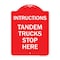 Signmission Truck Sign Instructions Tandem Trucks Stop Here, Red & White Aluminum Sign, 18" x 24", RW-1824-22787 A-DES-RW-1824-22787 - alternate 1
